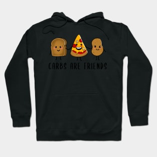 Carbs are friends Cute Foods Hoodie